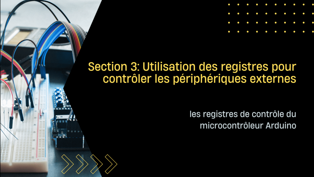 Utilisation des registres pour contrôler les périphériques externes